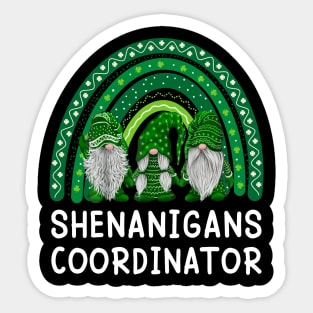 Shenanigans Coordinator Gnomies Rainbow Shamrock St Patricks Day Sticker